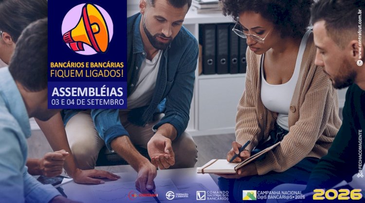 Bancárias e bancários avaliam proposta da Fenaban em assembleias nessa quinta (3) e sexta (4)