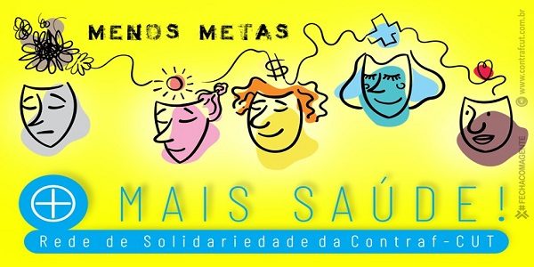 Contraf-CUT lança Campanha Menos Metas, Mais Saúde