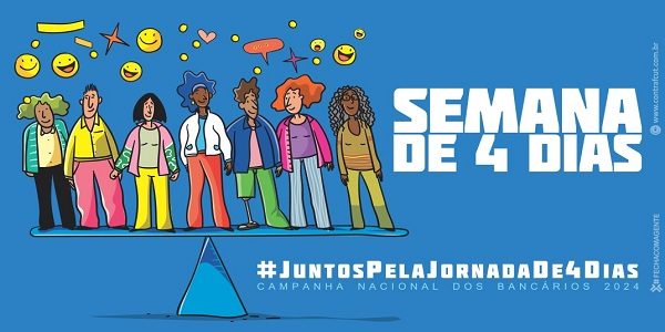 Campanha Nacional: trabalhadores defenderão jornada de 4 dias em reunião com Fenaban